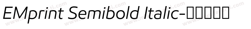 EMprint Semibold Italic字体转换